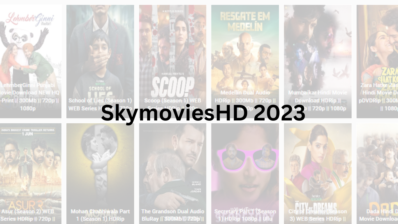 SkymoviesHD 2023 Download New Bollywood and Hollywood Movies in HD 4K